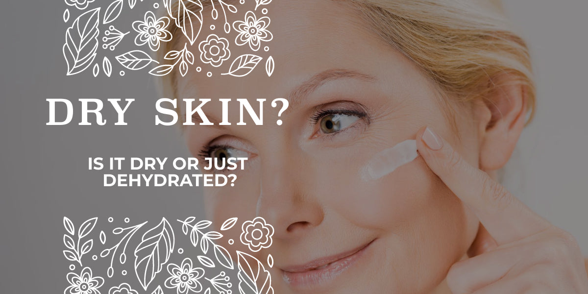 Is Your Skin Dry or Dehydrated? Here's How to Tell the Difference