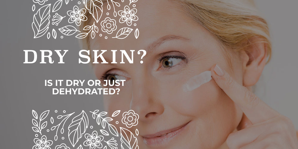 Is Your Skin Dry or Dehydrated? Here's How to Tell the Difference